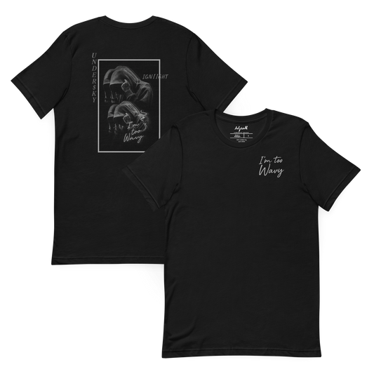 "I'm Too Wavy" Shirt