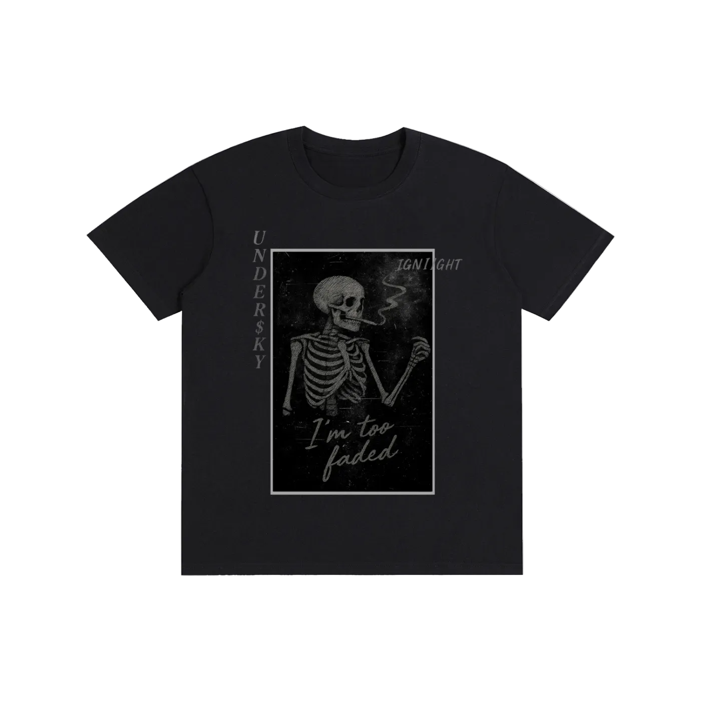 I'm Too Faded Shirt